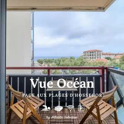Atlantic Selection - Vue Océan - La Sud Hossegor